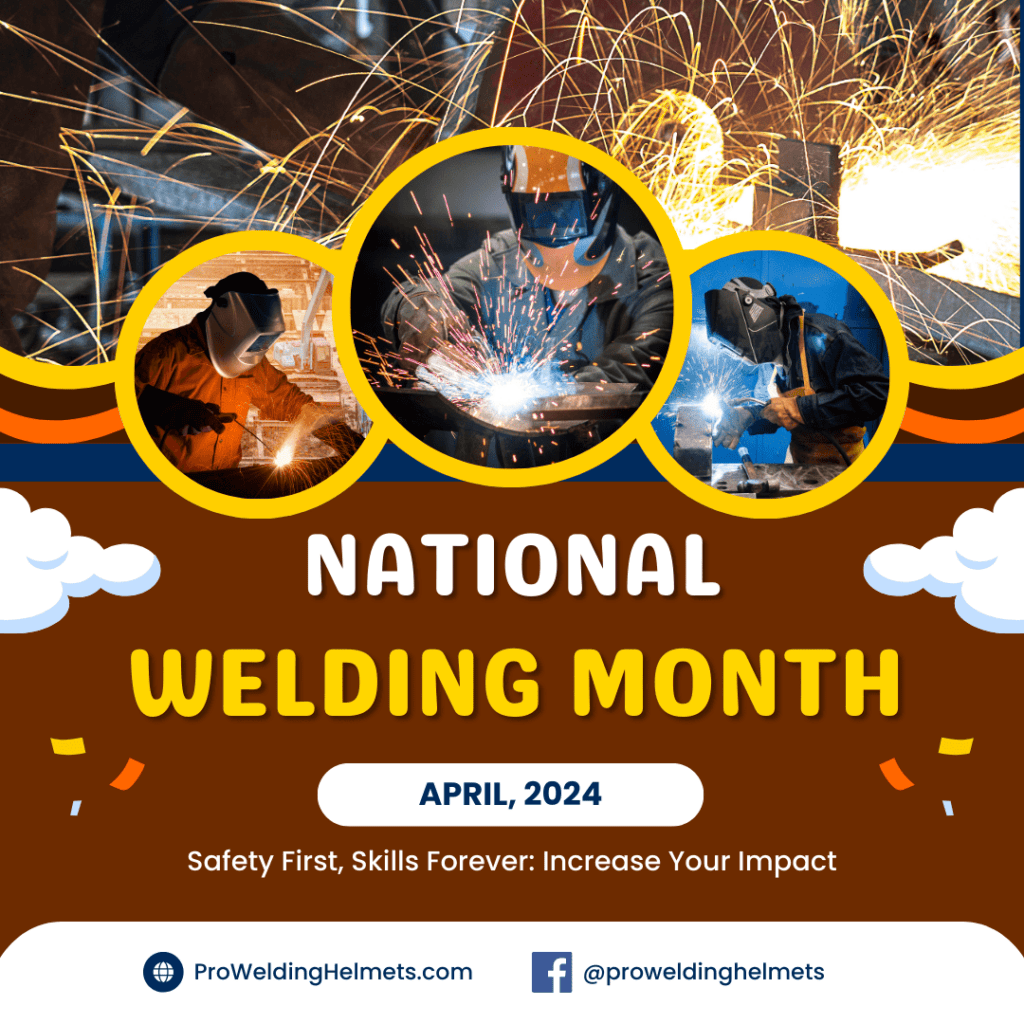 Celebrating National Welding Month 2024