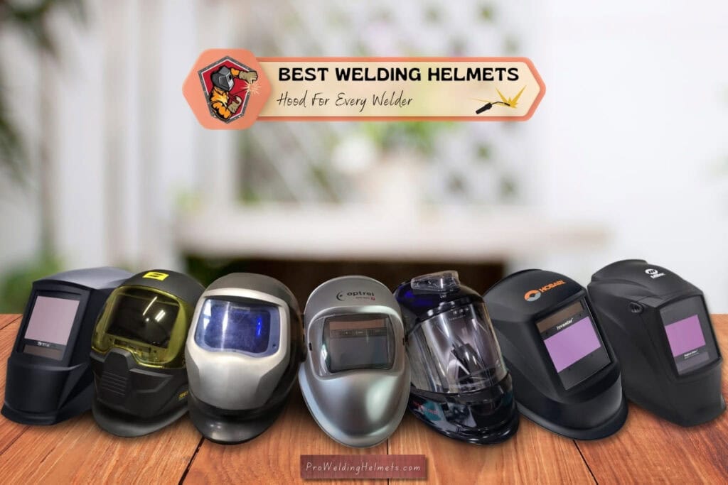 8 Best Welding Helmets (2024): Top Pick for Every Skill Level